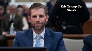 Eric Trump net Worth