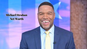 Michael Strahan Net Worth