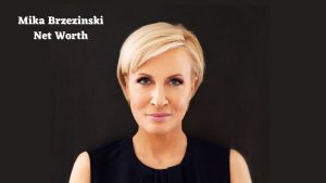 Mika Brzezinski Net Worth