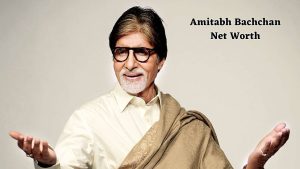 Amitabh Bachchan net worth