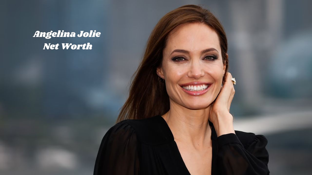 Angelina Jolie Net Worth