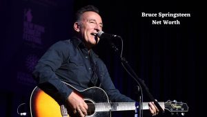 Bruce Springsteen net worth