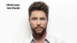 Chris Lane Net Worth