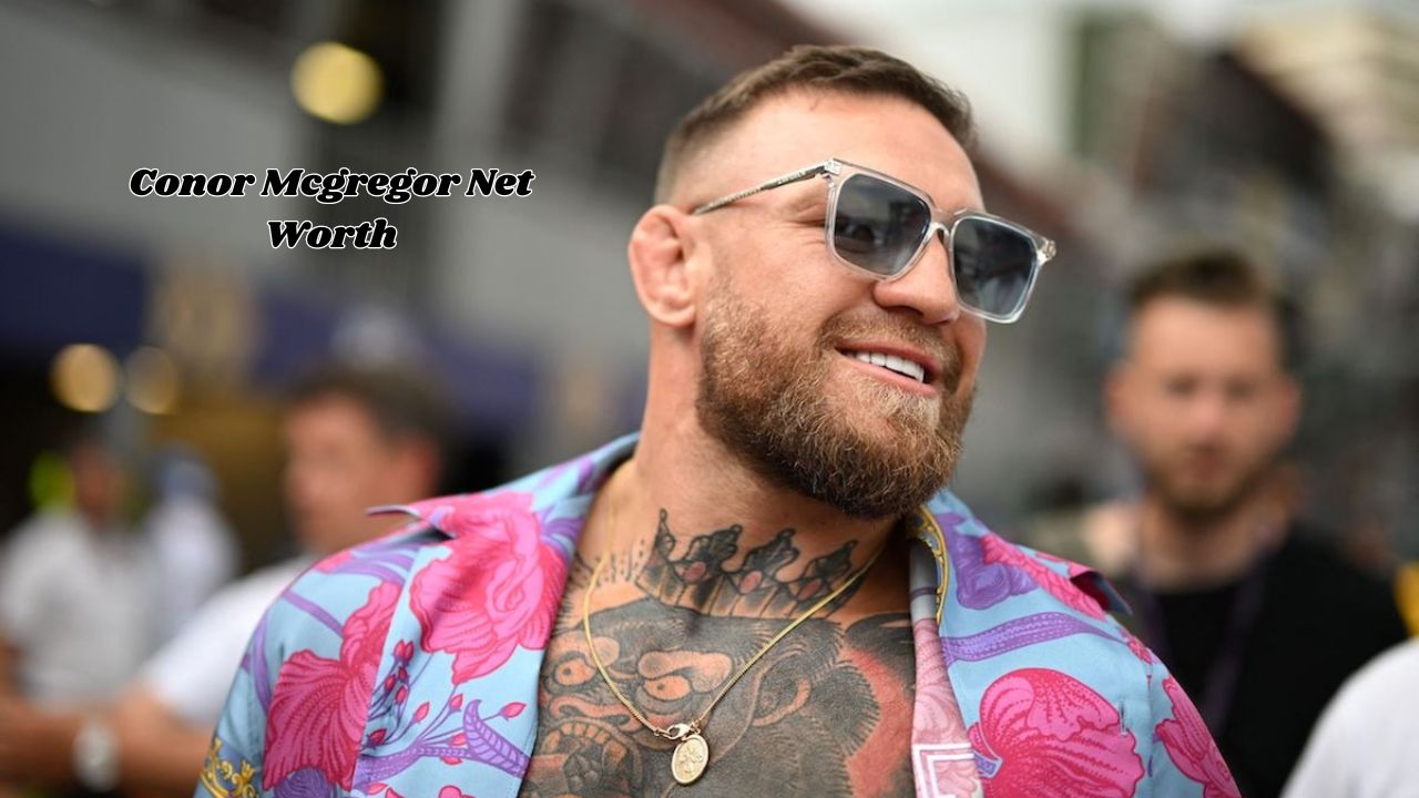 Conor Mcgregor net worth