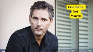 Eric Bana Net Worth