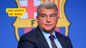 Joan Laporta Net Worth