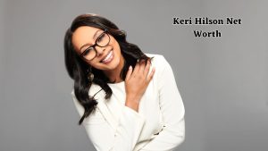 Keri Hilson net worth