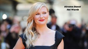 Kirsten Dunst Net Worth