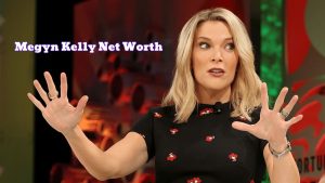 Megyn Kelly Net Worth