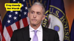 Trey Gowdy Net Worth