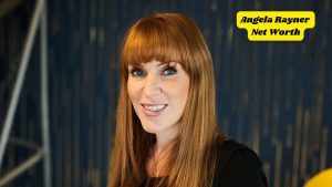 Angela Rayner Net Worth