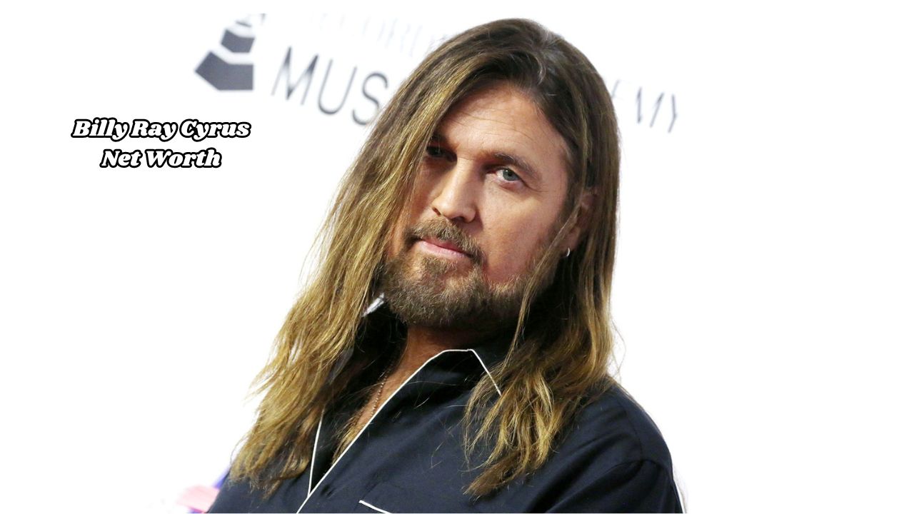 Billy Ray Cyrus net owrth