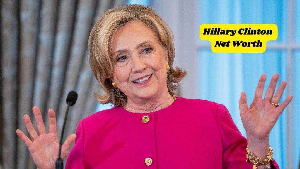 Hillary Clinton Net Worth 2024 and Salary as politician and diplomat