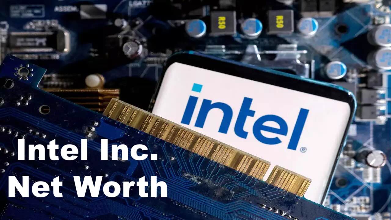 Intel Net Worth