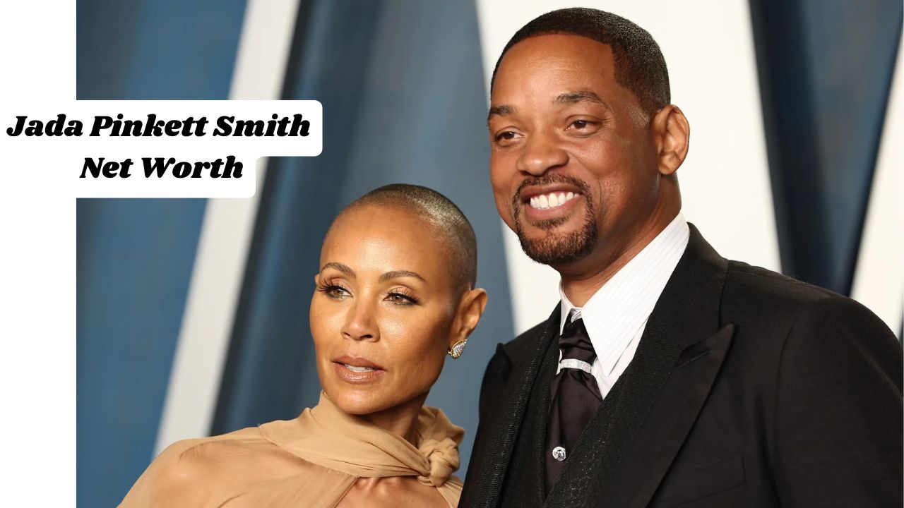 Jada Pinkett Smith Net Worth 2024 and Divorce Settlement in Millions