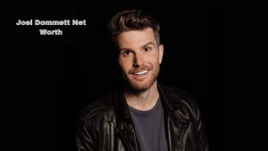 Joel Dommett Net worth