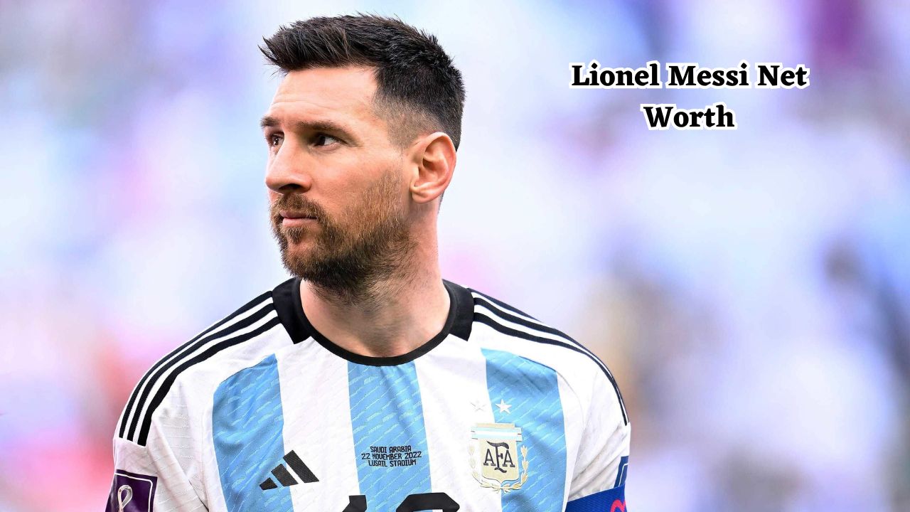 Lionel Messi net worth