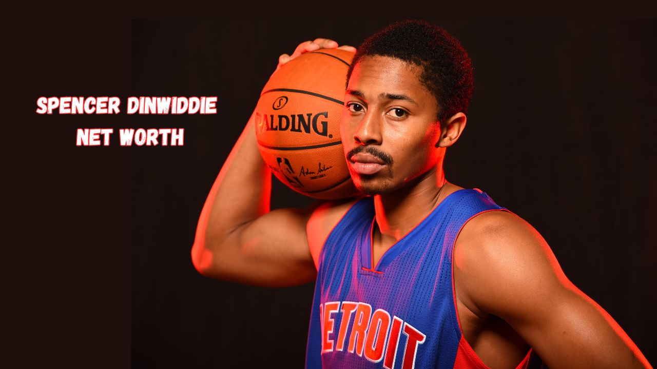 Spencer Dinwiddie Net Worth