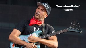 Tom Morello net worth