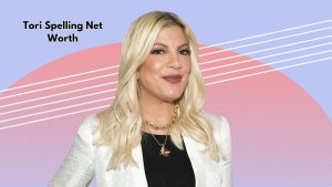 Tori Spelling net worth